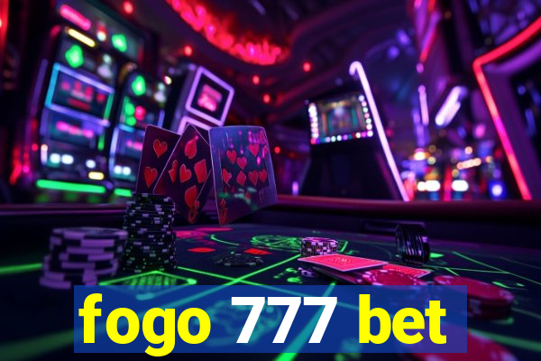 fogo 777 bet